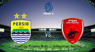 PERSIB BANDUNG VS PSM MAKASSAR: Buru Kemenangan di Laga Terakhir Seri 1